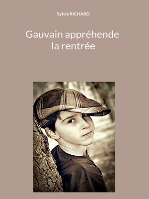 cover image of Gauvain appréhende la rentrée